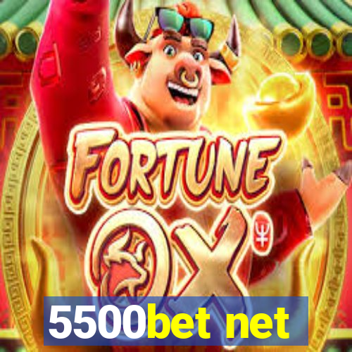 5500bet net